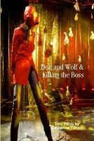 Dog and Wolf & Killing the Boss - Catherine Filloux - cover