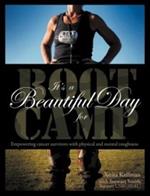It's a Beautiful Day for Boot Camp
