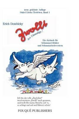 Zwolli Der Einmalige ! - Erich Dembicky - cover