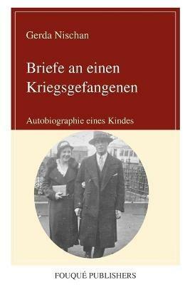 Briefe an Einen Kriegsgefangenen - Gerda Nischan - cover