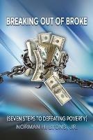Breaking Out of Broke - Norman H Lyons - cover