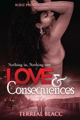 Love and Consequences - Terreal Blacc,Stanley Watson - cover