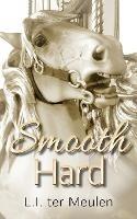 Smooth Hard - L I Ter Meulen - cover