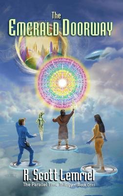 The Emerald Doorway: Three Mystic Crystals - R Scott Lemriel (Aka - Rochek) - cover
