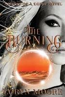 Diary of a Deity - The Burning - Loryn Moore - cover