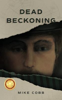 Dead Beckoning - Mike Cobb - cover