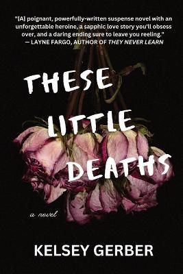 These Little Deaths - Kelsey Gerber - cover