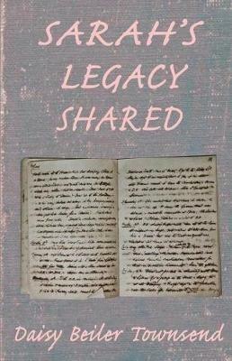 Sarah's Legacy Shared - Daisy L Townsend - cover