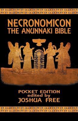 Necronomicon: The Anunnaki Bible (Pocket Edition) - Joshua Free - cover