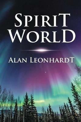 Spirit World - Alan Leonhardt - cover
