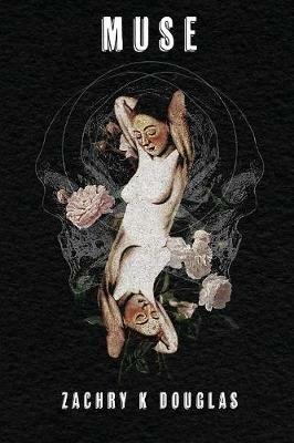 Muse - Zachry K Douglas - cover