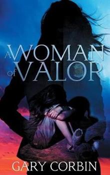 Libro in inglese A Woman of Valor  - Gary Corbin