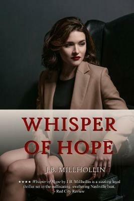 Whisper of Hope - J B Millhollin - cover