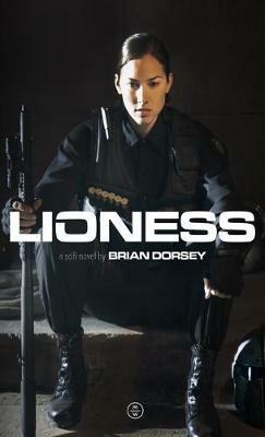 Lioness - Brian Dorsey - cover