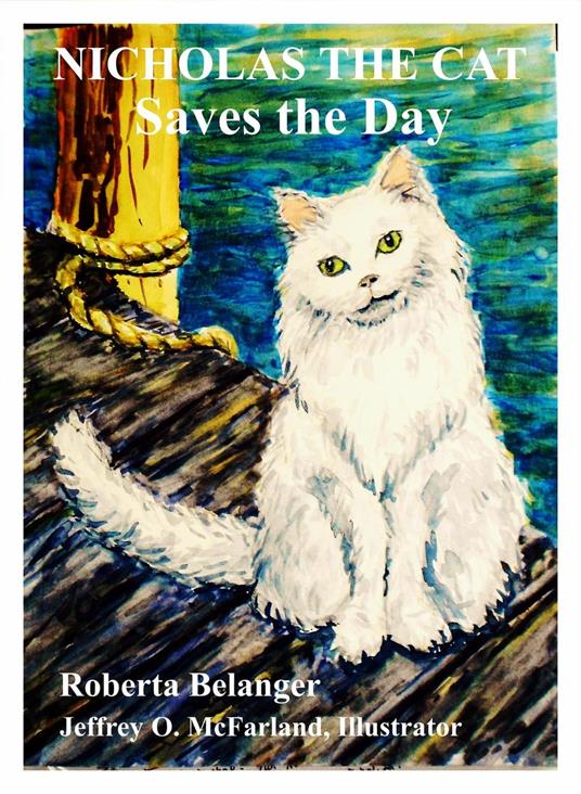 Nicholas the Cat - Roberta Belanger - ebook
