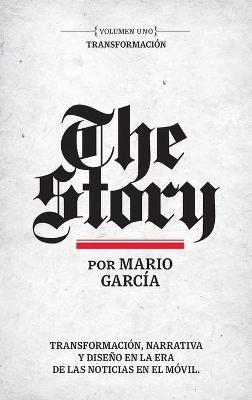 The Story en Español: Volumen Uno: Transformación - Mario Garcia - cover