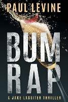 Bum Rap - Paul Levine - cover