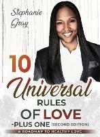 10 Universal Rules of Love - Plus One (second edition) - Stephanie Gray - cover