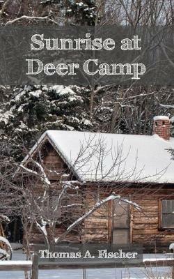 Sunrise at Deer Camp - Fischer - cover
