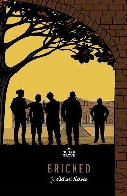Bricked - J Michael McGee - cover