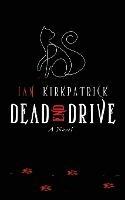Dead End Drive - Ian Kirkpatrick - cover