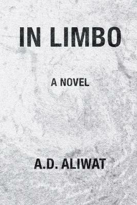 In Limbo - A D Aliwat - cover