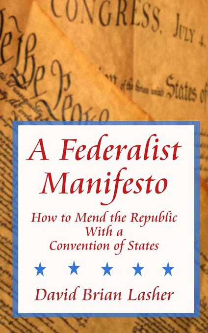 A Federalist Manifesto