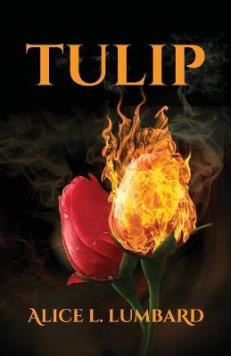 Tulip - Alice L Lumbard - cover
