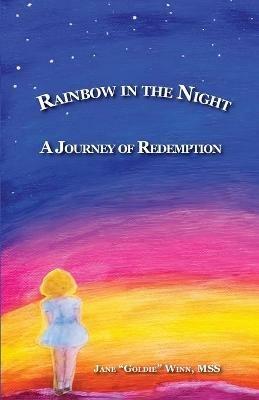 RAINBOW IN THE NIGHT A Journey of Redemption - Jane G Winn - cover