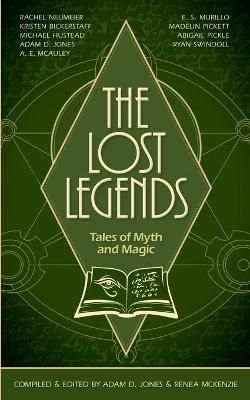 The Lost Legends: Tales of Myth and Magic - cover