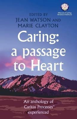 Caring: A Passage to Heart - cover