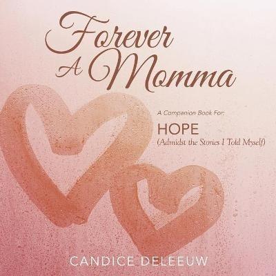Forever a Momma - Candice Deleeuw - cover