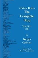 Adriana Books, The Complete Blog, 2010-2021, Vol 1 - Dwight Cathcart - cover