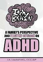 Itchy Brain: A family's perspective and positive outlook on ADHD - J A Laudati - cover