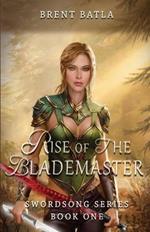 Rise of the Blademaster