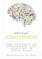 Libro in inglese What's in Your Chatterbox  - Sheree Cox