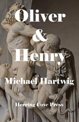 Oliver & Henry - Michael Hartwig - cover