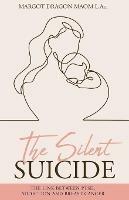 The Silent Suicide - Margot Dragon - cover