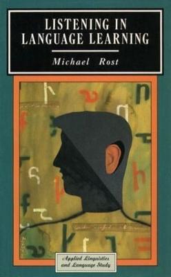 Listening in Language Learning - Michael Rost,C N Candlin - cover