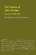 The Poems of John Dryden: Volume Three: 1686-1696
