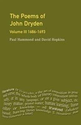 The Poems of John Dryden: Volume Three: 1686-1696 - cover