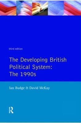The Developing British Political System: The 1990s - cover