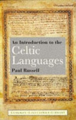 An Introduction to the Celtic Languages - Paul Russell - cover