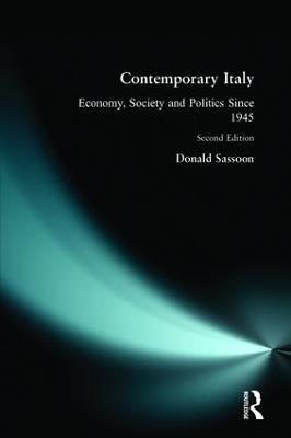 Contemporary Italy: Politics, Economy and Society Since 1945 - Donald Sassoon - cover