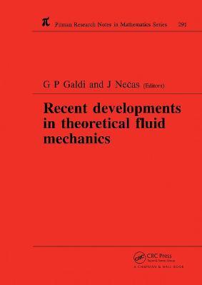 Recent Developments in Theoretical Fluid Mechanics: Winter School, Paseky, 1992 - G P Galdi,J. Necas - cover