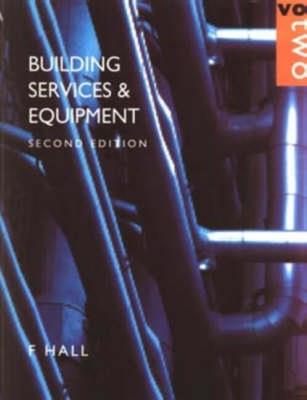 Building Services and Equipment: Volume 2 - Frederick Hall - cover