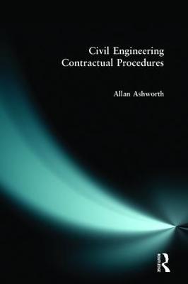 Civil Engineering Contractual Procedures - Allan Ashworth - cover