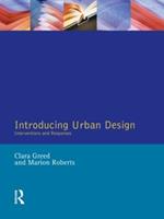 Introducing Urban Design: Interventions and Responses