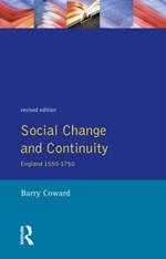 Social Change and Continuity: England 1550-1750