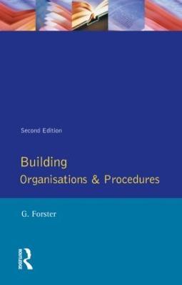 Building Organisation and Procedures - George Forster - cover